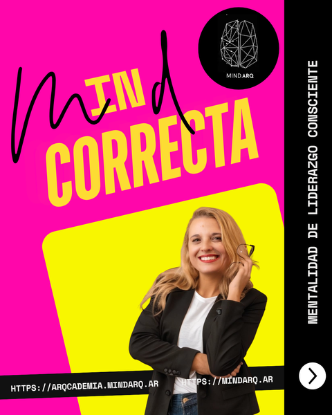 Mentoría DISEÑÁ MIND.CORRECTA Mindarq® – 4 Encuentros Online