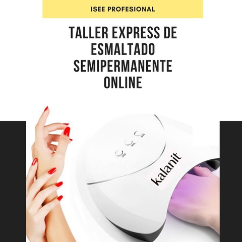 TALLER ONLINE DE ESMALTADO SEMIPERMANENTE