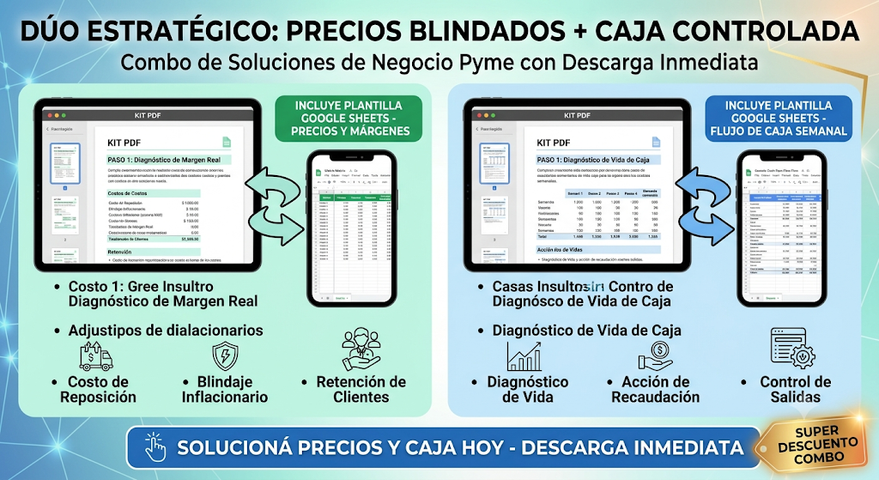 DÚO ESTRATÉGICO: PRECIOS BLINDADOS + CAJA CONTROLADA