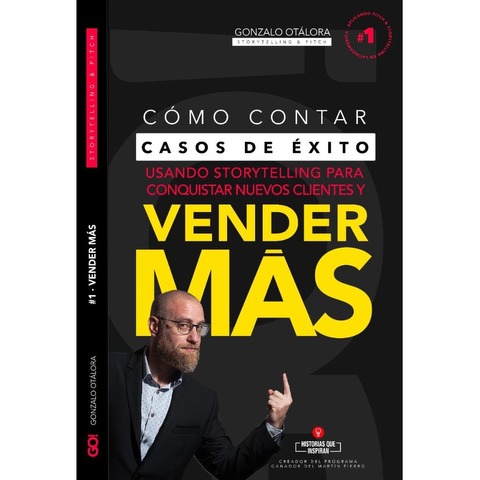 Cómo contar Casos de éxito para vender más (ARG)