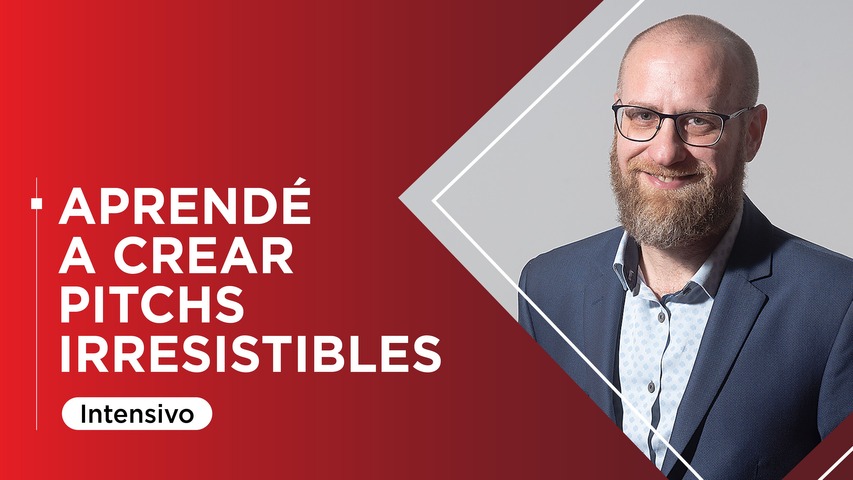 Aprender a crear Pitch Irresistibles (URU) | Curso Online