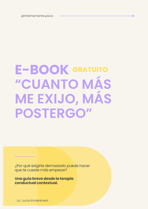 Cuanto más me exijo, más postergo