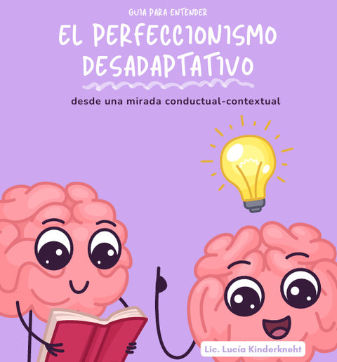 Guía para entender al perfeccionismo desadaptativo