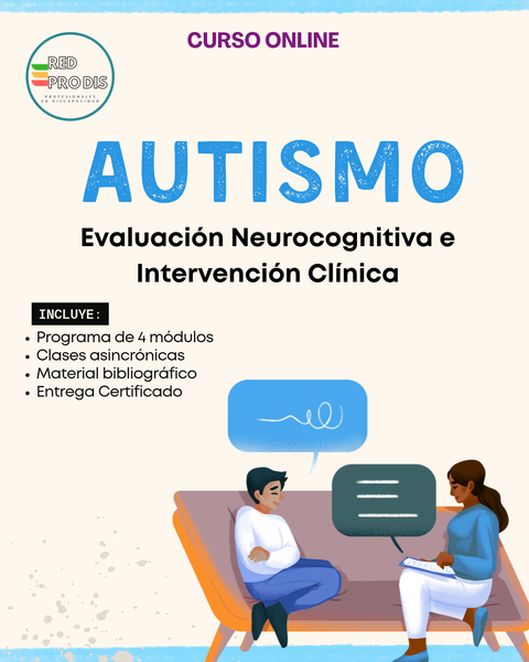 Autismo: Evaluación Neurocognitiva e Intervención Clínica