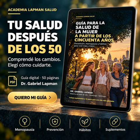 Salud de la mujer después de los 50 | Guía del Dr. Gabriel Lapman