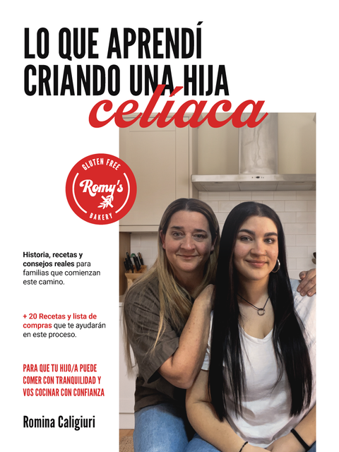 Lo Que Aprendí Criando Una Hija Celíaca