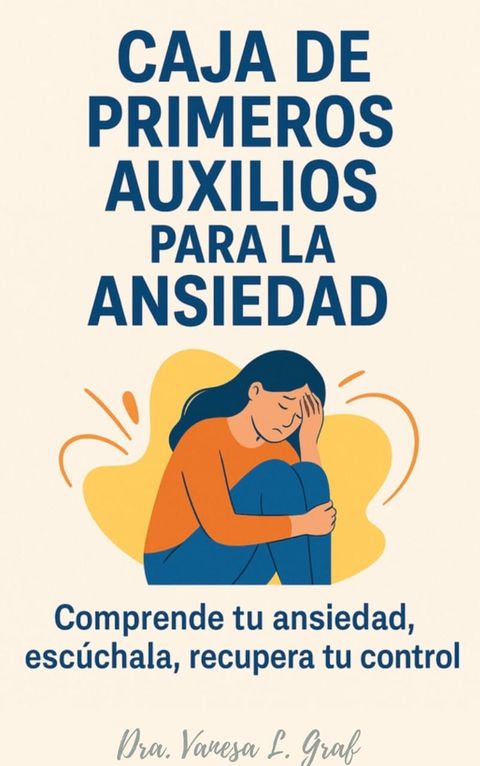 Caja de Primeros Auxilios para la Ansiedad