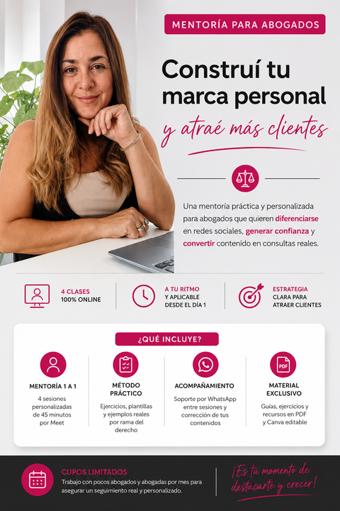 MENTORÍA EN MARCA PERSONAL Y ESTRATEGIA DE CONTENIDO PARA ABOGADOS