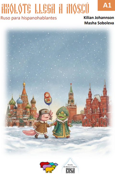 Axolote llega a Moscú (ebook)