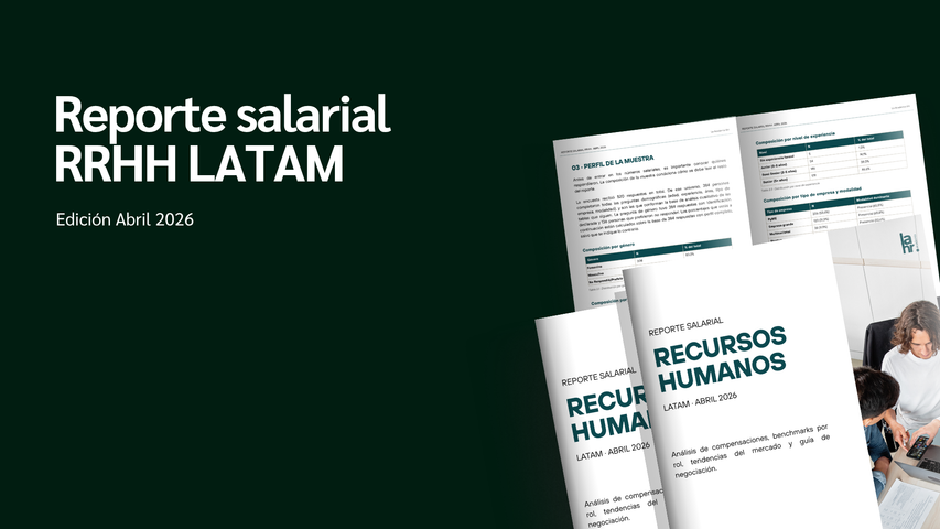 Reporte salarial RRHH LATAM · Edición Abril 2026
