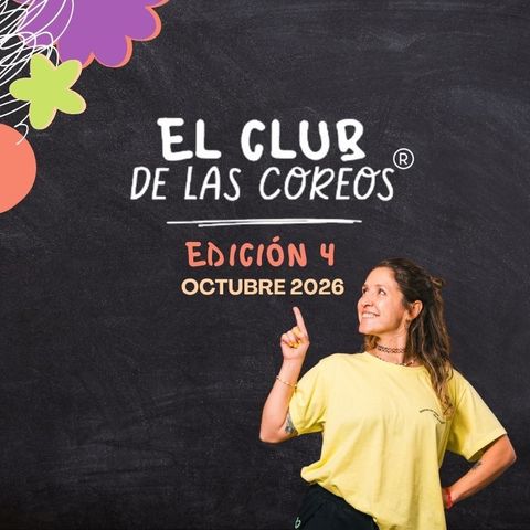 Club de las Coreos®️ (Ed.4)