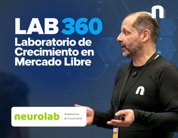 LAB 360 · Laboratorio de Crecimiento en Mercado Libre