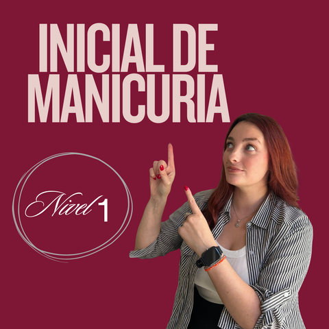 De 0 a Manicurista: NIVEL 1