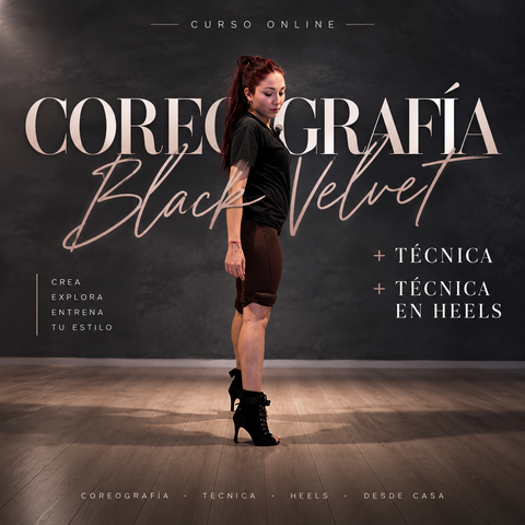 COREOGRAFIA BLACK VELVET + TECNICA DE HEELS