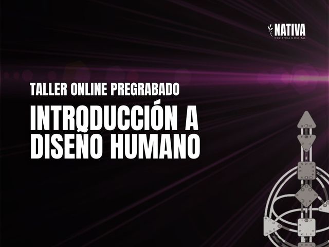 Taller online pregrabado - Introducción a Diseño Humano