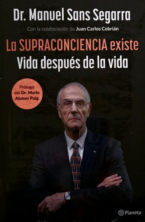 La SUPRACONCIENCIA existe - Manuel Sans Segarra 