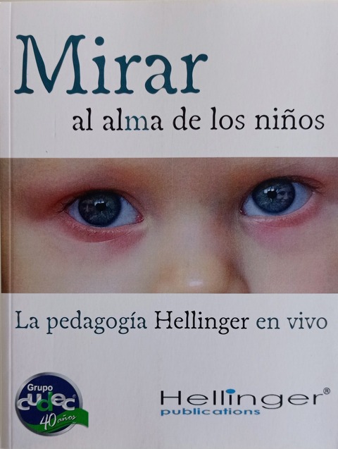 Mirar al Alma de los Niños - Bert Hellinger