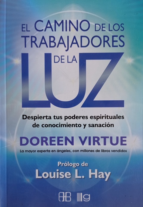El Camino de los Trabajadores de la luz - Doreen Virtue 