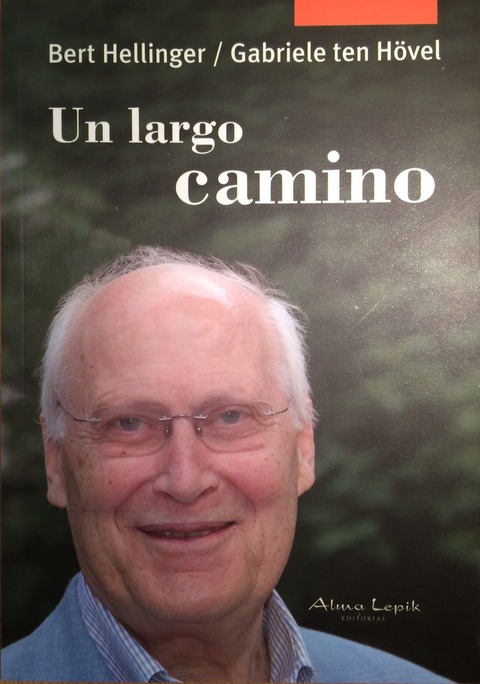 Un largo camino - Bert Hellinger/ Gabriele ten Hövel