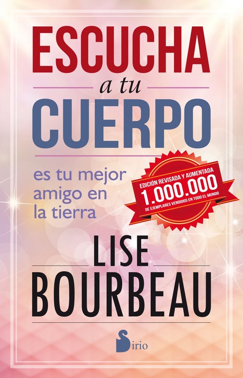 Escucha a tu Cuerpo - Lise Bourbeau 