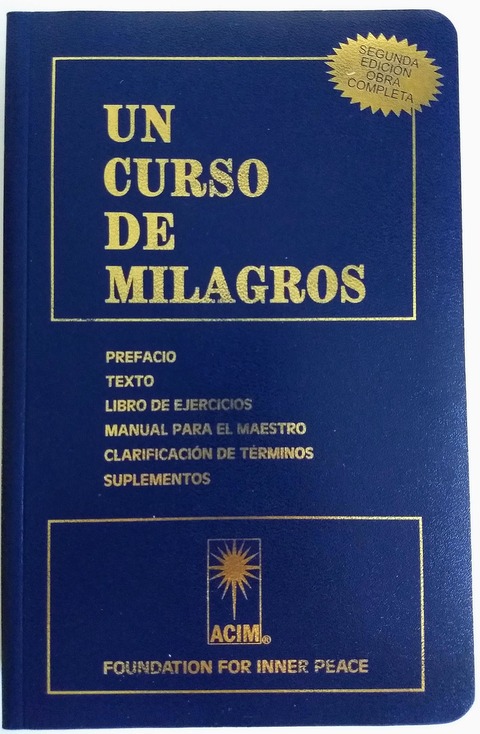 Un Curso De Milagros - Segunda Edición Obra Completa - Foundation For Inner Peacer (Ed. rústica - tapa blanda)