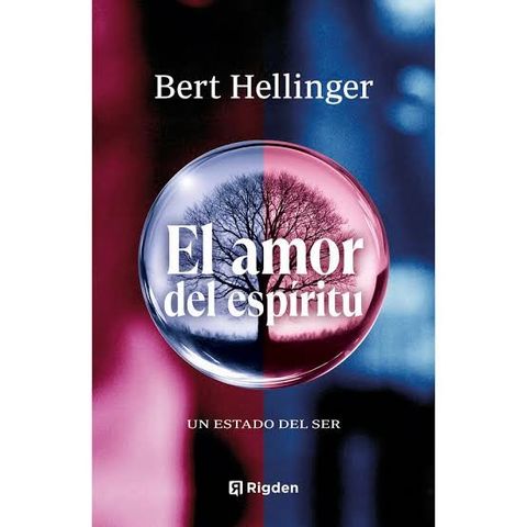 El Amor del Espíritu - Bert Hellinger