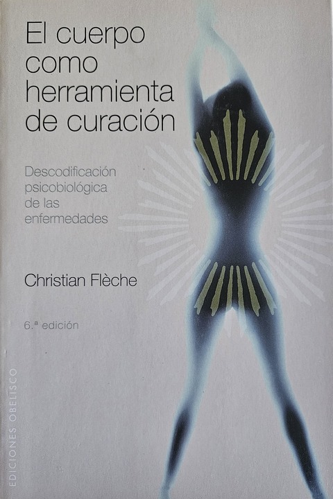 El cuerpo como herramienta de curación - Christian Flèche