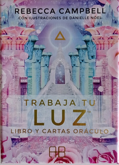 Trabaja tu Luz (Mazo de cartas + mini librito) - Rebecca Campbell 