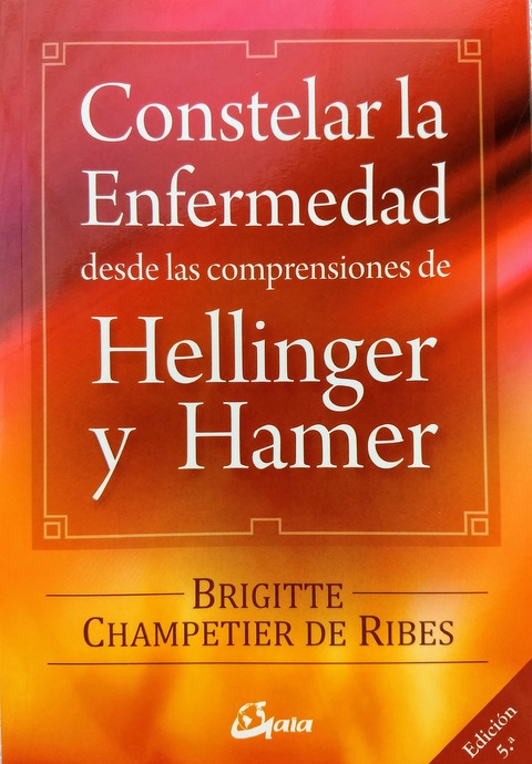 Constelar La Enfermedad - Brigitte Champetier de Ribes