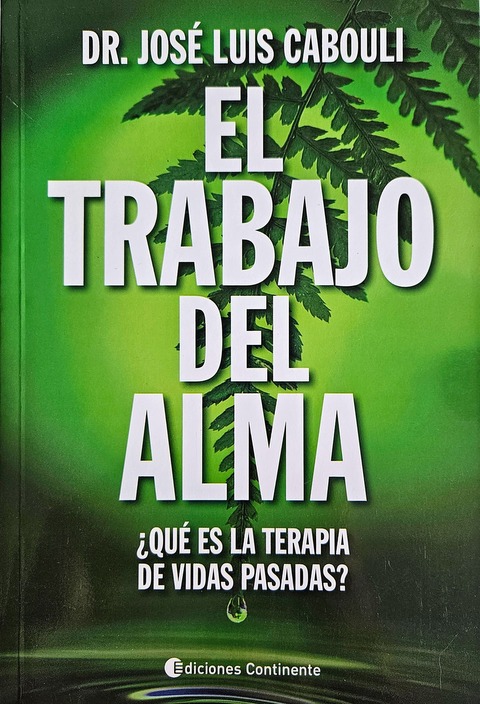 El Trabajo del Alma - José Luis Cabouli