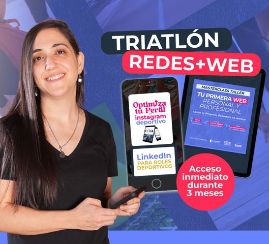 [TRIATLÓN: REDES+WEB] para profesionalizar tu vidriera digital deportiva