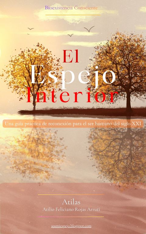 eBook - El Espejo Interior - Cómo recuperar claridad mental, propósito y paz interior con micro prácticas que se adaptan a tu vida real