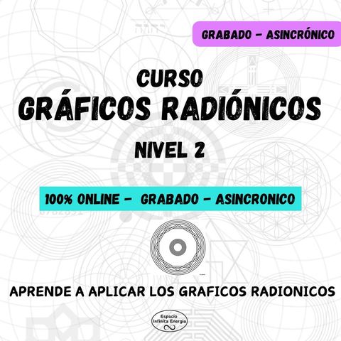 Curso * GRAFICOS Radionicos * Nivel 2