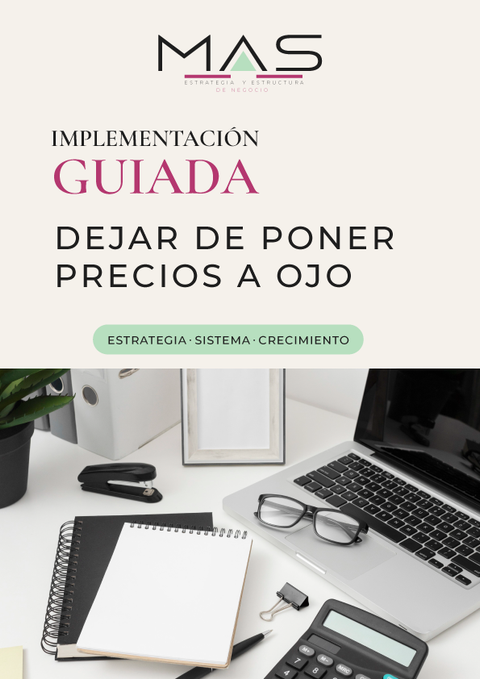 Implementación Guiada: Dejá de poner precios a ojo