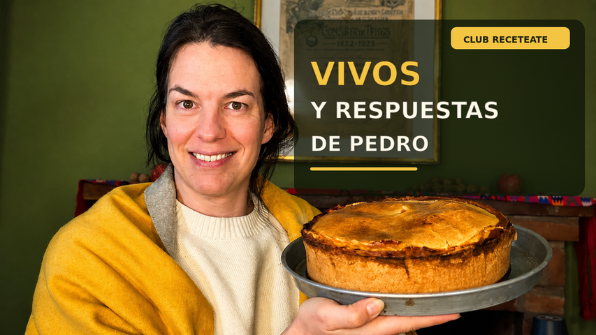 Vivos y Respuestas de Pedro (exclusivo Club Receteate)