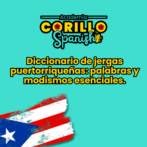 Diccionario de jergas puertorriqueñas: palabras y modismos esenciales