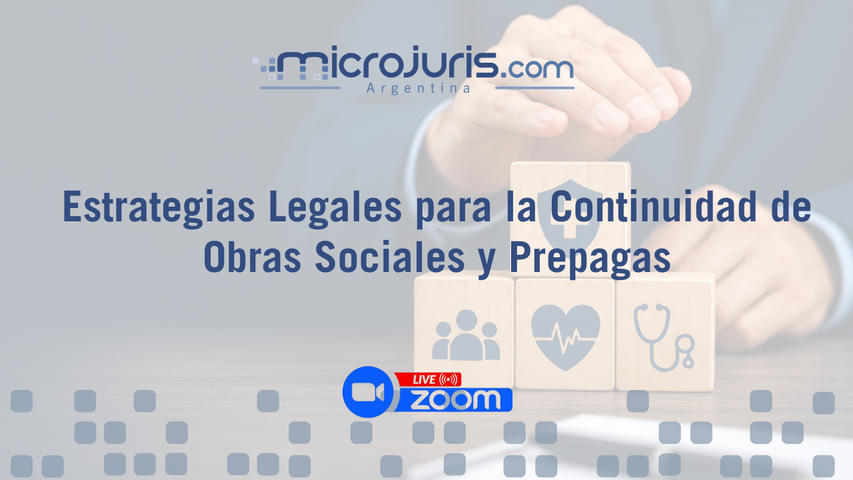 Estrategias Legales para la Continuidad de Obras Sociales y Prepagas