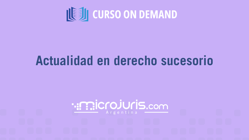 Actualidad en derecho sucesorio