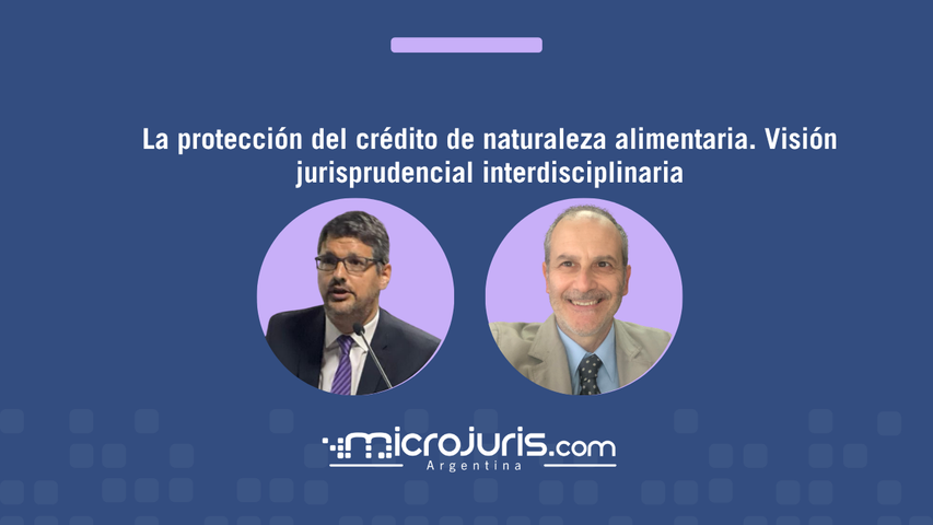 La protección del crédito de naturaleza alimentaria. visión jurisprudencial interdisciplinaria