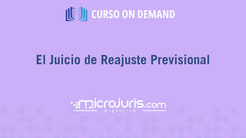 El Juicio de Reajuste Previsional