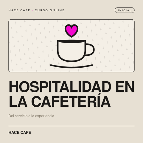 Hospitalidad en la Cafetería: del Servicio a la Experiencia