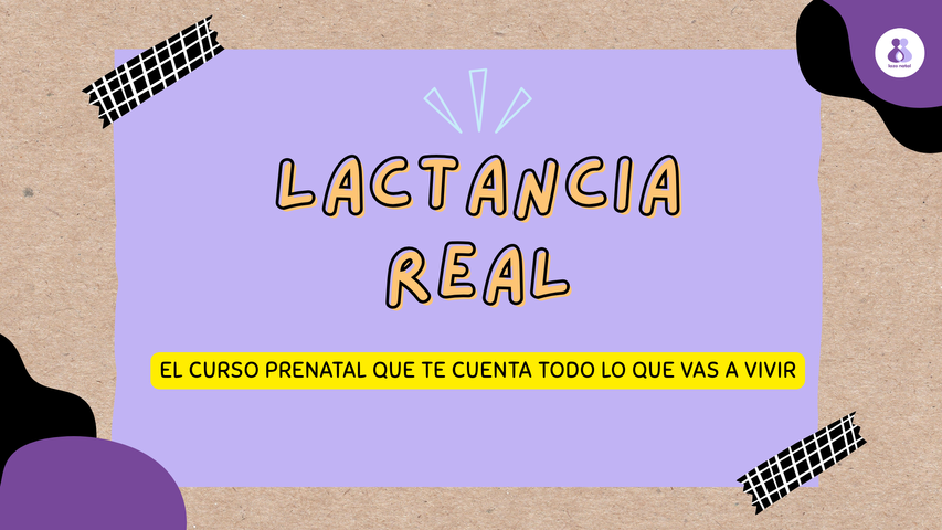 Lactancia real: todo lo que tenés que saber