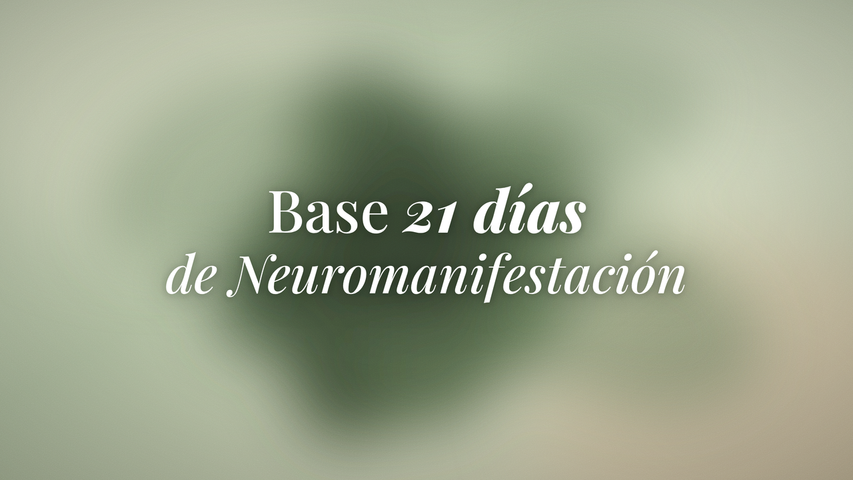 Base — tus primeros 21 días de regulación del sistema nervioso