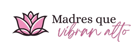Madres que vibran alto