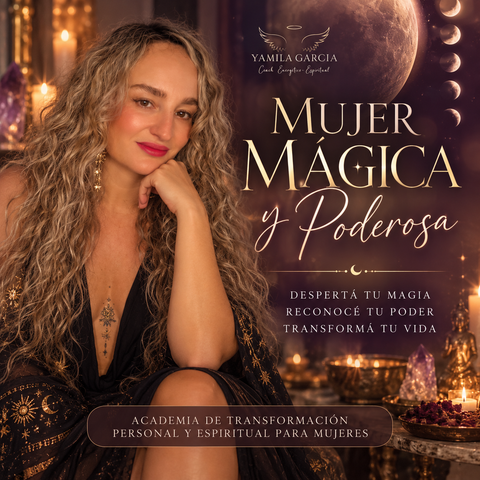 ✨ MUJER MÁGICA Y PODEROSA ✨