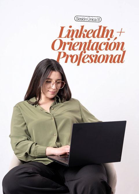 LinkedIn + Orientación Profesional