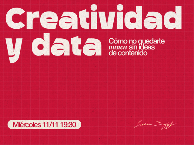 Creatividad y data: cómo no quedarte nunca sin ideas de contenido