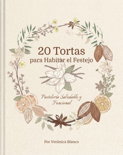 E-book: 20 Tortas para Habitar el Festejo + Anexo Tortas de Gala