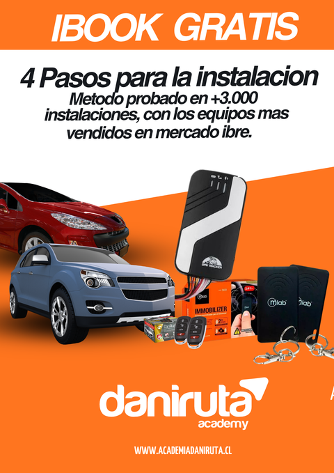 🎁 GRATIS — MÉTODO DANIRUTA DE 4 PASOS 🔧 Aprende la base para instalar GPS e inmovilizadores