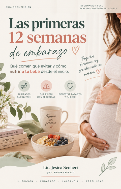 Las primeras doce semanas - Guia de nutrición en embarazo